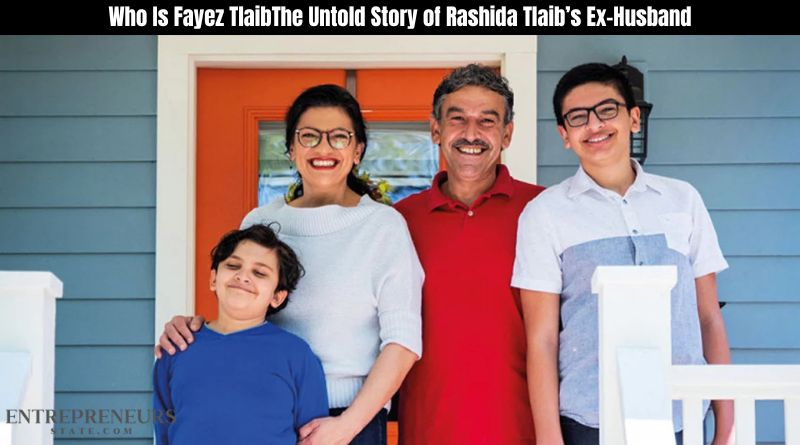 Who Is Fayez TlaibThe Untold Story of Rashida Tlaib’s Ex-Husband