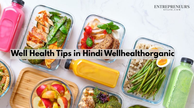 Well Health Tips in Hindi Wellhealthorganic