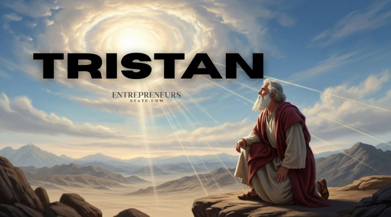 Tristan Meaning in Bible